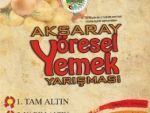Aksaray'da Yöresel Yemek Yarışması Gerçekleştiriliyor