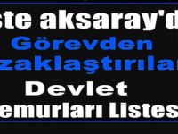 Aksaray’da 433 kamu görevlisi görevden uzaklaştırıldı