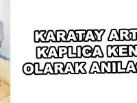 Karatay Artık Kaplıca Kenti Olarak Anılacak