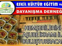 Eskilliler Derneği Aşure ikramında buluşturacak!